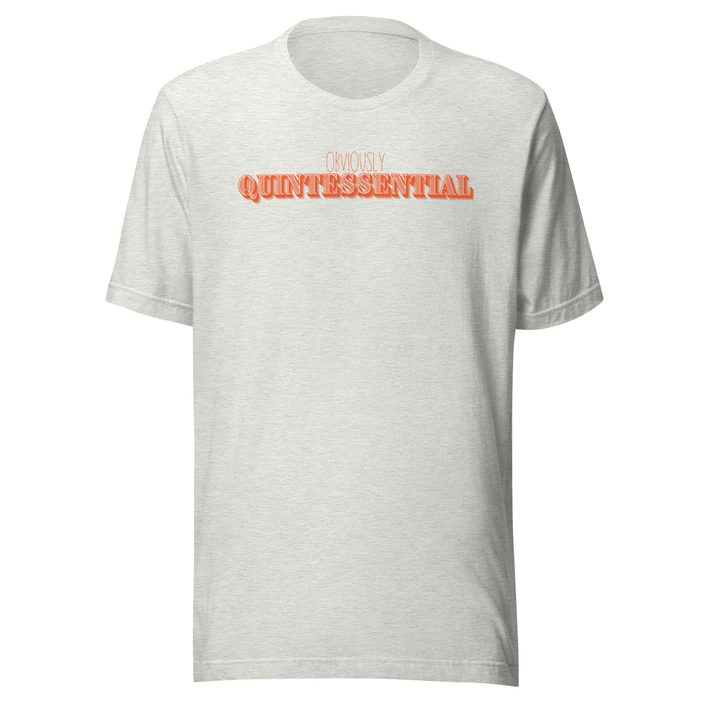 Obviously Quintessential Tee