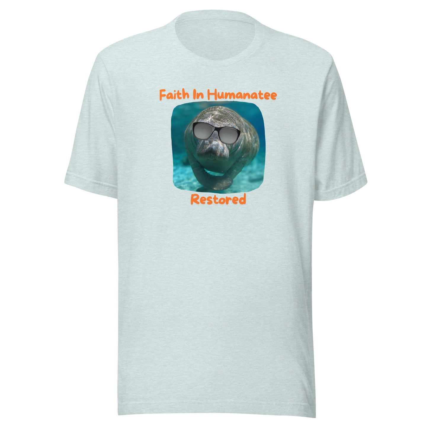 Faith in Humanatee Tee