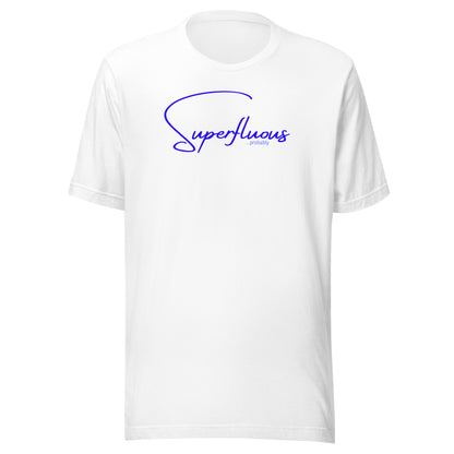 Superfluous Probably Tee